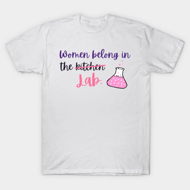 Women belong to Laboratory T-Shirt by labstud